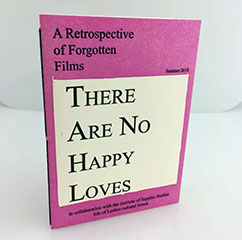 There Are No Happy Loves: A Retrospective of Forgotten Films book