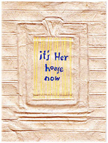 It's her house now book